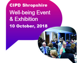 CIPD Shropshire Well-being Event and Exhibition